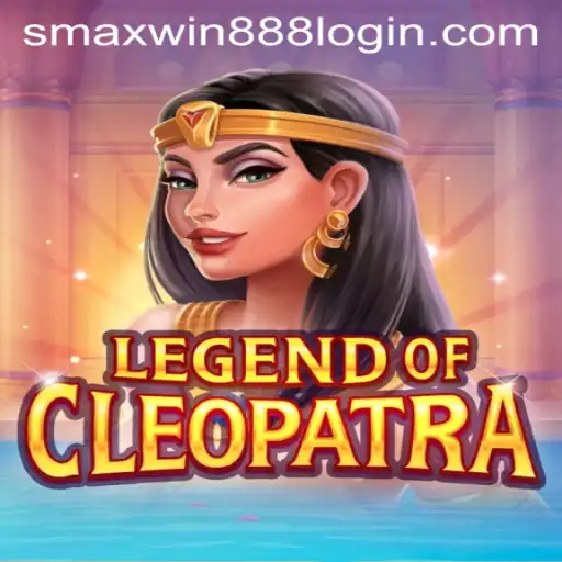 Legend of Cleopatra and SMAXWIN888 LOGIN: A Comprehensive Guide