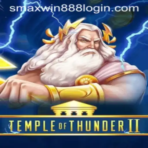 Exploring the Adventure: TempleofThunderII and SMAXWIN888 LOGIN